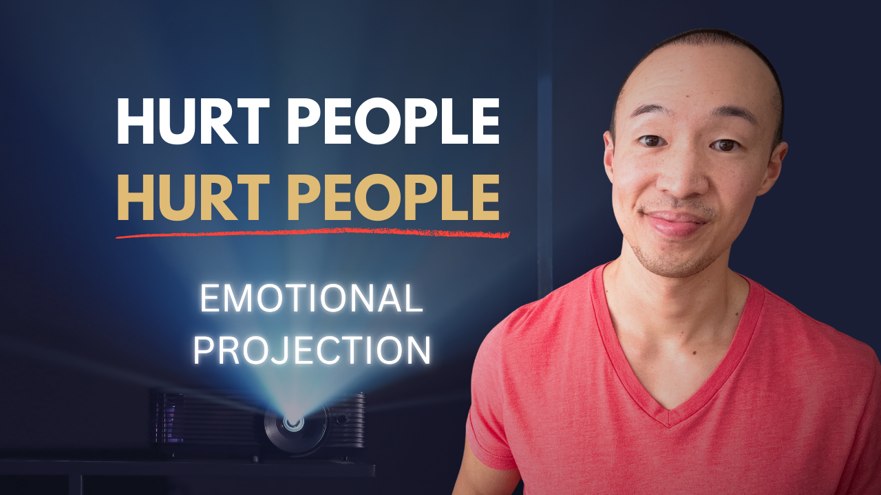 Why Hurt People Hurt Others | Emotional Projection Explained